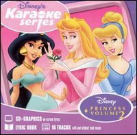 Disney's Karaoke Series: Disney Princess, Vol. 2 - Disney's Karaoke Series