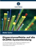 Dispersionseffekte auf die OCDMA-Systemleistung