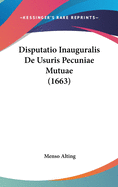 Disputatio Inauguralis de Usuris Pecuniae Mutuae (1663)