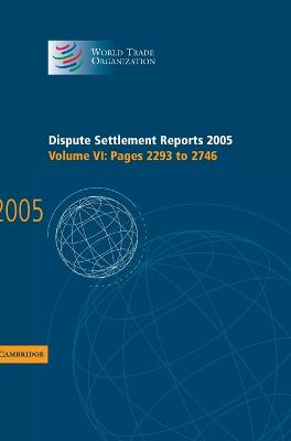 Dispute Settlement Reports 2005 - World Trade Organization