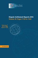 Dispute Settlement Reports 2016: Volume 3, Pages 1129 to 1544