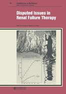 Disputed Issues in Renal Failure Therapy