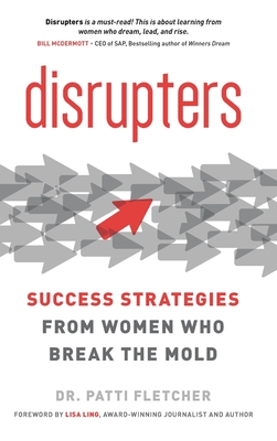 Disrupters - Fletcher, Patricia, Dr.