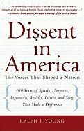 Dissent in America: Voices That Shaped a Nation