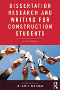 Dissertation Research and Writing for Construction Students - Naoum, Shamil G.