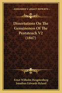 Dissertations on the Genuineness of the Pentateuch V2 (1847)