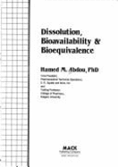 Dissolution, Bioavailability & Bioequivalence