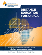 Distance Education For Africa: Using a Proven distance education model to create lasting economic impact