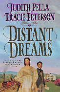 Distant Dreams - Pella, Judith, and Peterson, Tracie