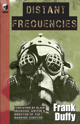 Distant Frequencies - Erickson, Blair (Foreword by), and Duffy, Frank