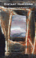 Distant Horizons: Chinavare's Find Book Three