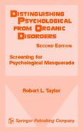 Distinguishing Psychological from Organic Disorders, 2nd Edition: Screening for Psychological Masquerade