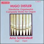 Distler: Organ Works - Arno Schonstedt (organ)