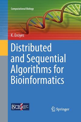 Distributed and Sequential Algorithms for Bioinformatics - Erciyes, Kayhan