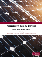 Distributed Energy Systems: Design, Modeling, and Control