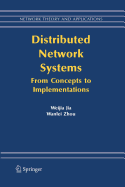 Distributed Network Systems: From Concepts to Implementations