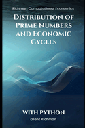 Distribution of Prime Numbers and Economic Cycles: With Python