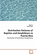 Distribution Patterns of Reptiles and Amphibians in Puerto Rico