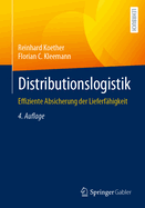 Distributionslogistik: Effiziente Absicherung Der Lieferfhigkeit