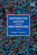 Distributive Justice and the New Medicine