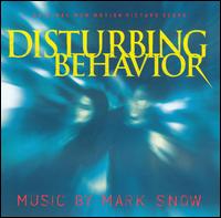 Disturbing Behavior - Mark Snow