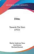 Ditte: Towards The Stars (1922)