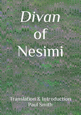 Divan of Nesimi - Smith, Paul (Translated by), and Nesimi