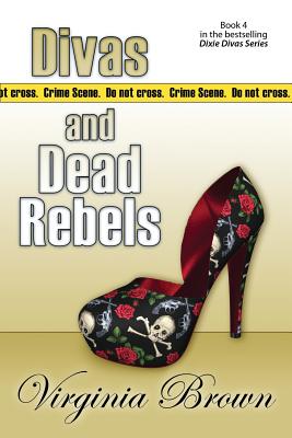 Divas And Dead Rebels - Brown, Virginia