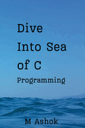 Dive Into Sea of C Programming
