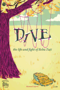 Dive: The Life and Fight of Reba Tutt