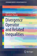 Divergence Operator and Related Inequalities