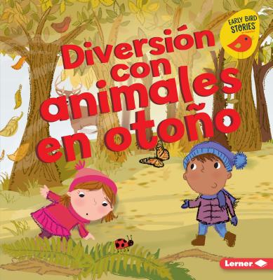 Diversin Con Animales En Otoo (Fall Animal Fun) - Rustad, Martha E H