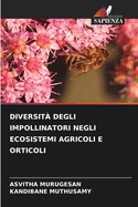 Diversit Degli Impollinatori Negli Ecosistemi Agricoli E Orticoli