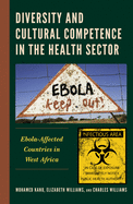 Diversity and Cultural Competence in the Health Sector: Ebola-Affected Countries in West Africa