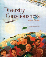 Diversity Consciousness: Opening Our Minds to People, Cultures, and Opportunities - Kavanagh, Barry F, and Bucher, Richard D