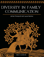 Diversity in Family Communication (First Edition)