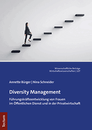 Diversity Management: Fuhrungskrafteentwicklung Von Frauen Im Offentlichen Dienst Und in Der Privatwirtschaft