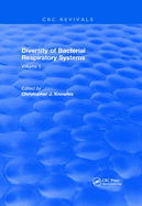 Diversity of Bacterial Respiratory Systems: Volume 2