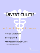 Diverticulitis - A Medical Dictionary, Bibliography, and Annotated Research Guide to Internet References