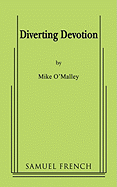 Diverting Devotion - O'Malley, Mike