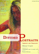 Divided Portraits: Identity and Disability