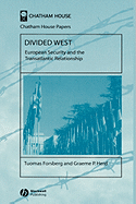 Divided West: European Security and the Transatlantic Relationship