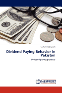 Dividend Paying Behavior in Pakistan