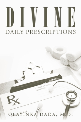 Divine Daily Prescriptions - Dada, Olayinka