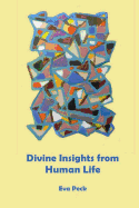 Divine Insights from Human Life