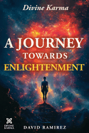 Divine Karma: The Journey Towards Enlightenment