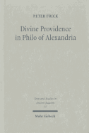 Divine Providence in Philo of Alexandria