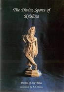 Divine Sports of Krishna: Poems of Surdas