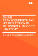 Divine Transcendence and Its Reflection in Religious Authority: An Essay