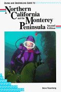 Diving and Snorkeling Guide to Northern California and the Monterey Peninsula